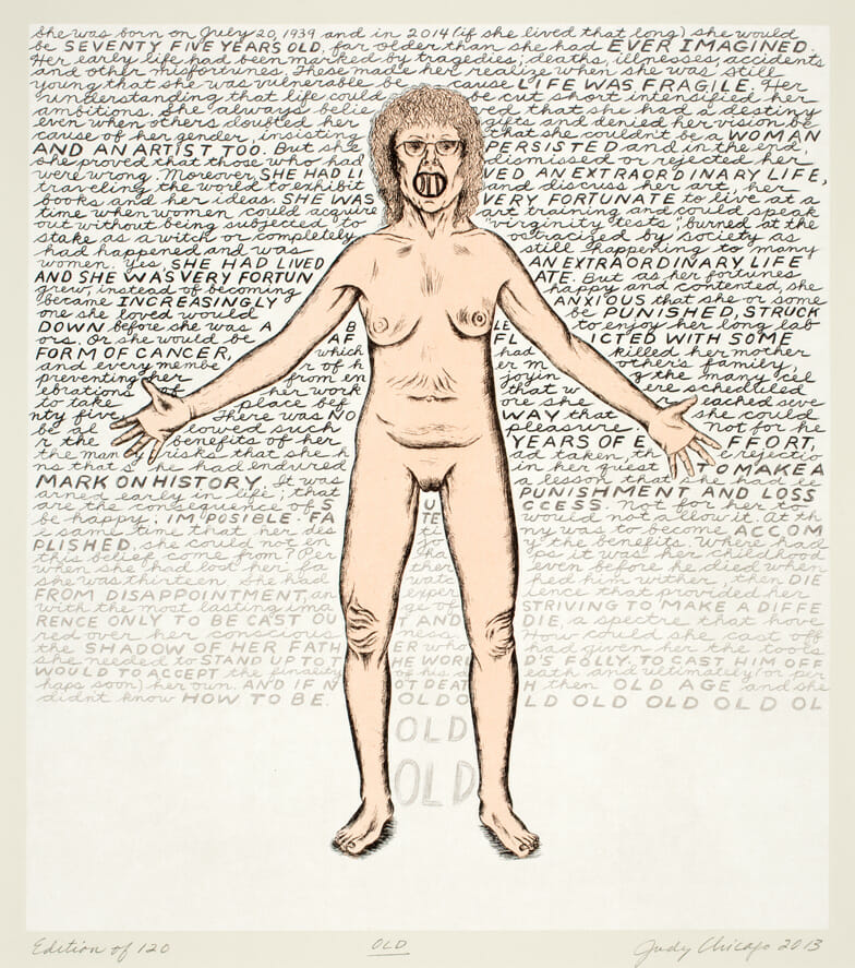 Old. Artist: Judy Chicago. Date: 2012. Medium: lithograph and etching.