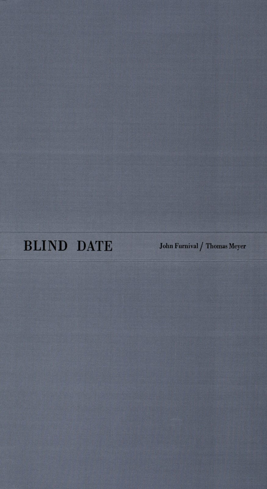 Blind Date (Cover Folder). Artist: John Furnival. Date: 1979. Medium: Letterpress on cloth board.