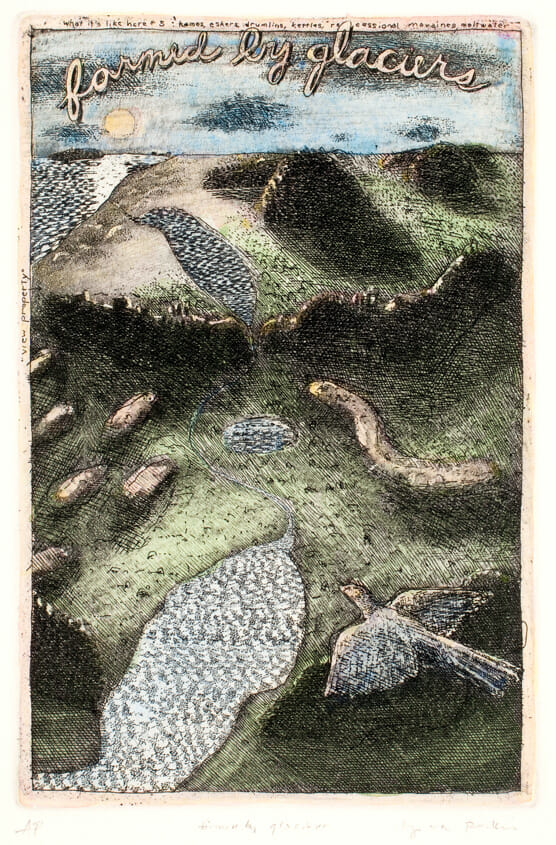 Formed by Glaciers. Artist: Lynda Raskin. Date: no date. Medium: etching.