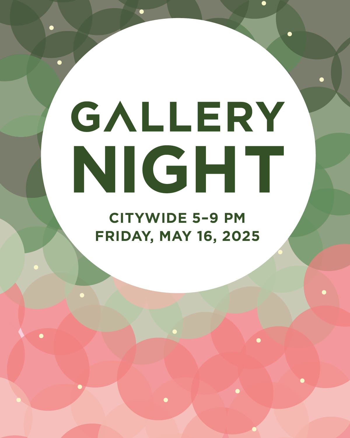Gallery Night, Citywide 5–9 PM, Friday May 16 2025
