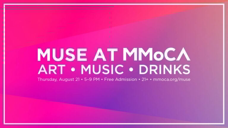 Muse at MMoCA. Art, Music, Drinks. Thursday, August 21, 5-9 PM, Free Admission, 21+, mmoca.org/muse