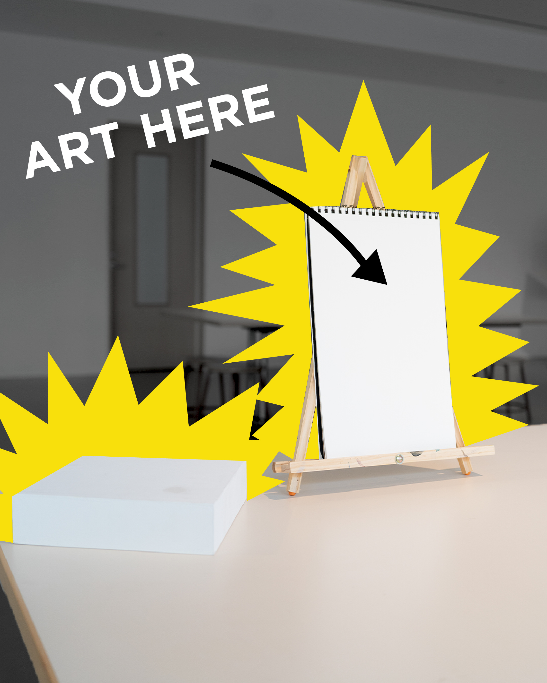 "Your Art Here" written by an arrow pointing to a blank canvas and pedestal.