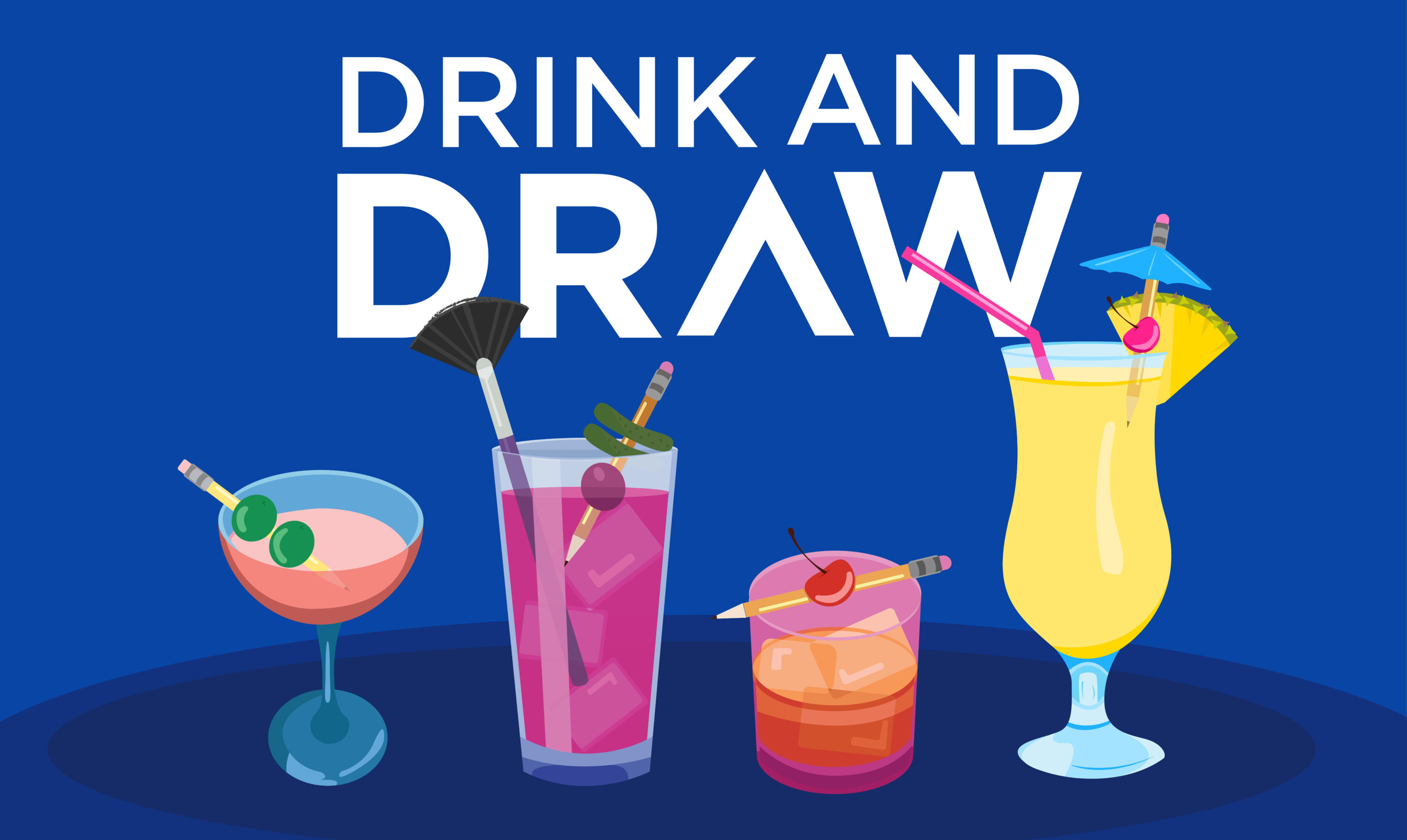 Drink and Draw, with a graphic of different cocktails with drawing implements in them.