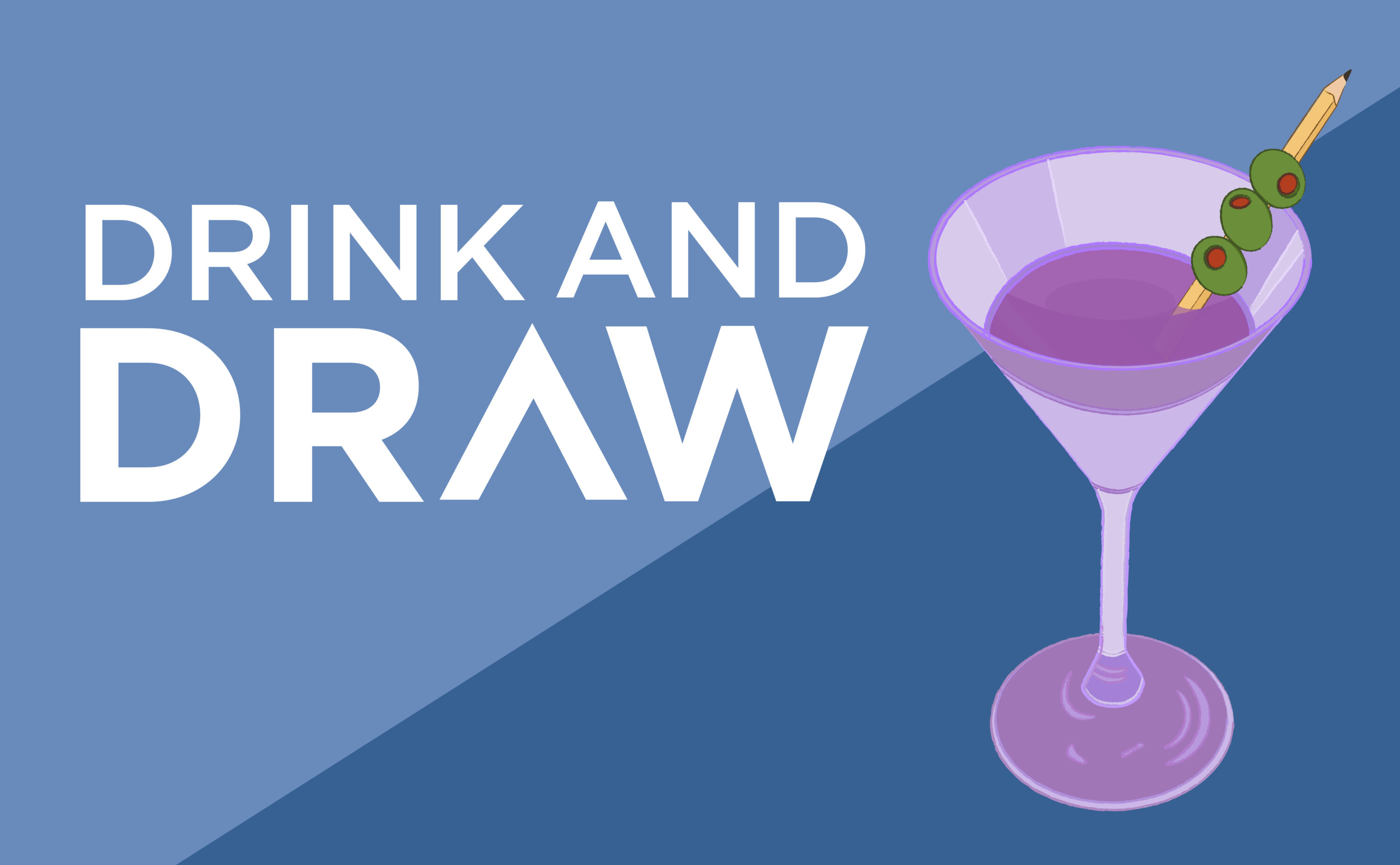 Drink and Draw.